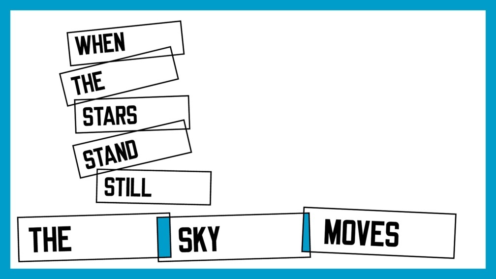 The Sky Moves